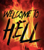 "Welcome to Hell"